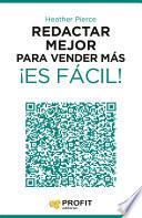 Libro Redactar mejor para vender más ¡Es fácil!
