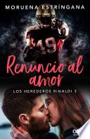 Libro Renuncio al amor