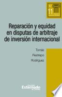 Libro Reparación y equidad en disputas de arbitraje de inversión internacional