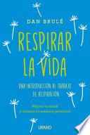 Libro Respirar la vida