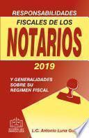 Libro RESPONSABILIDADES FISCALES DE LOS NOTARIOS 2019