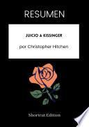 Libro RESUMEN - Juicio A Kissinger por Christopher Hitchen