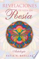 Libro REVELACIONES DE VIDA EN POESÍA