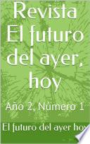 Libro Revista El futuro del ayer, hoy