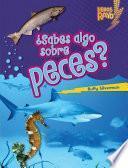 Libro ¿Sabes algo sobre peces?