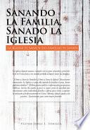 Libro Sanando La Familia, Sanado La Iglesia