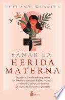 Libro Sanar la herida materna