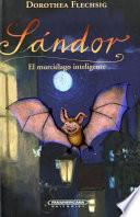 Libro Sandor El Murcielago Inteligente