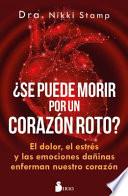Libro Se Puede Morir de Un Corazon Roto?