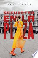 Libro Secuestro en la plaza
