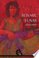 Libro Seis mil lunas