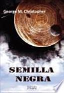 Libro Semilla negra