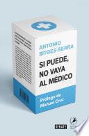 Libro Si puede no vaya al médico