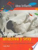 Libro Siempre atractiva y sexy