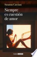 Libro Siempre es cuestión de amor