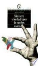 Libro Silvestre y los ladrones de sueños
