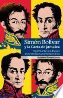 Libro Simón Bolívar y la Carta de Jamaica