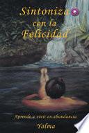 Libro Sintoniza Con La Felicidad