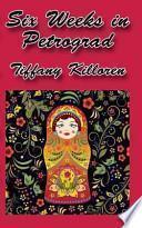 Libro Six Weeks in Petrograd