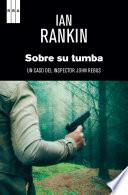 Libro Sobre su tumba