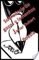 Libro Sobredosis de gozos y lamentos