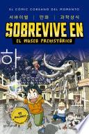 Libro Sobrevive en el museo prehistórico (Sobrevive en 1)