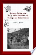 Libro Sobreviviendo con Fé y Valor durante un Tiempo de Persecución