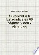 Libro Sobrevivir a la Estadistica En 60 Paginas y Con 7 Ejercicios