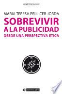 Libro Sobrevivir a la publicidad desde una perspectiva ética