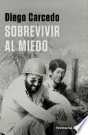 Libro Sobrevivir al miedo