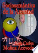Libro Sociosemántica de la Amistad