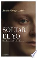 Libro Soltar el Yo