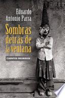Libro Sombras detrás de la ventana