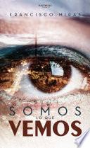 Libro Somos lo que vemos