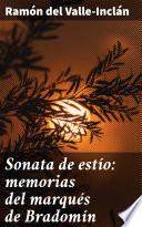 Libro Sonata de estío: memorias del marqués de Bradomín