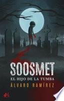 Libro Soosmet, el hijo de la tumba