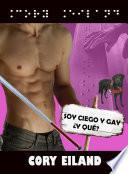 Libro Soy ciego y gay ¿Y qué?