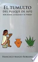 Libro SPA-TUMULTO DEL PULQUE DE 1692