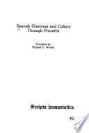 Libro Spanish Grammar and Culture Through Proverbs