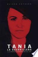Libro Tania La Guerrillera / Tania the Guerrilla Leader