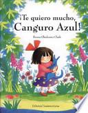 Libro Te Quiero Mucho, Canguro Azul!
