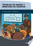 Libro Técnicas de mando y dirección de equipos