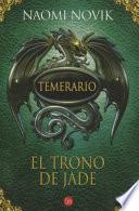 Libro Temerario II. El trono de Jade (Bolsillo)