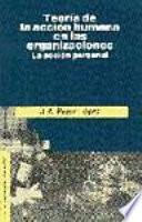 Libro Teoría de la acción humana en las organizaciones