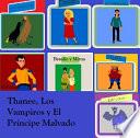 Libro THANEE, EL PRÍNCIPE MALVADO Y LOS VAMPIROS