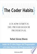 Libro The Coder Habits: Los 39 hábitos del programador profesional