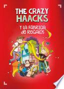 Libro The Crazy Haacks y la fábrica de regalos