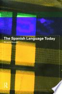 Libro The Spanish Language Today