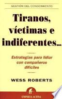 Libro Tiranos, Víctimas e Indiferentes