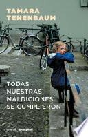 Libro Todas nuestras maldiciones se cumplieron